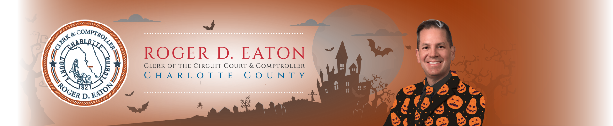 Roger D. Eaton, Clerk of the Circuit Court and County Comptroller Banner