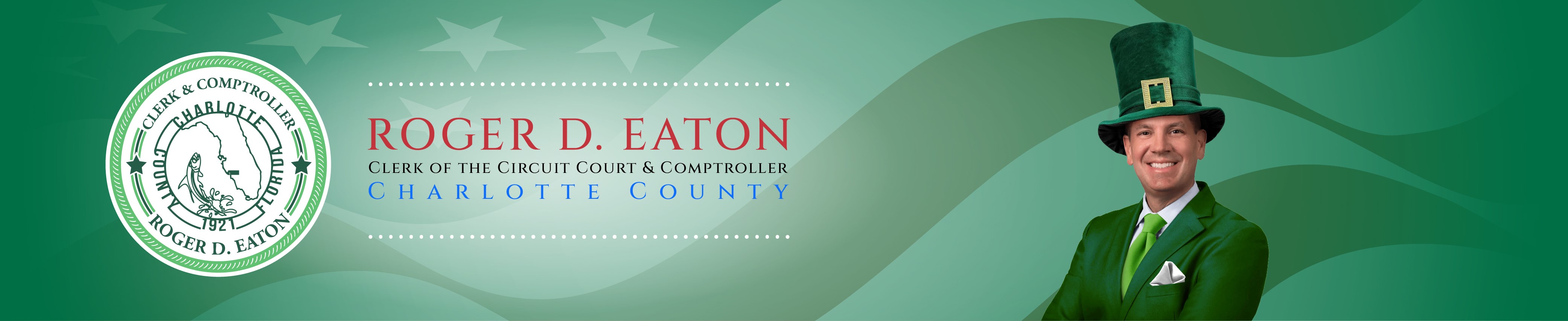 Roger D. Eaton, Clerk of the Circuit Court and County Comptroller Banner